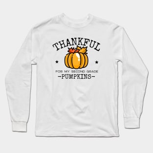 Thankful For My Second Grade Pumpkins Long Sleeve T-Shirt